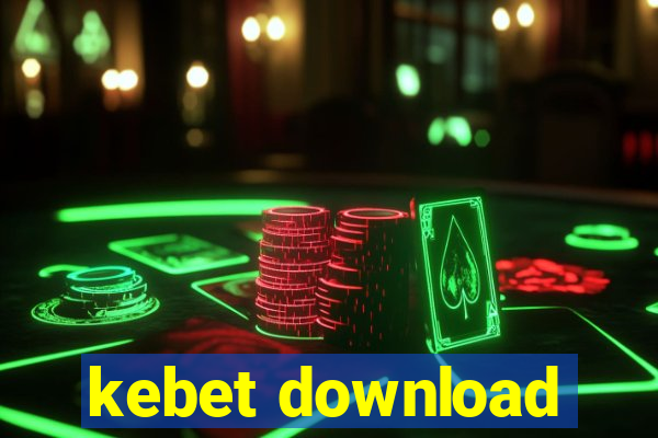 kebet download